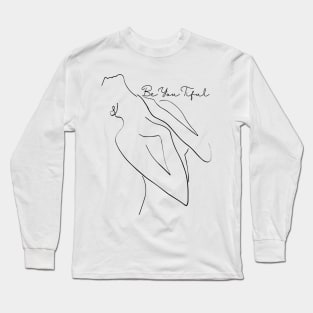 BeYouTiful Long Sleeve T-Shirt